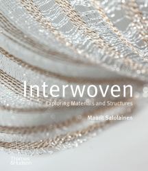 Interwoven : Exploring Materials and Structures