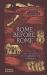 Rome Before Rome : The Legends That Shaped the Romans