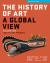 The History of Art: a Global View : 1300 to the Present