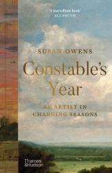 Constable's Year : An Artist in Changing Seasons