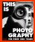 This Is Photography : The First 200 Years This Is Photography : The First 200 Years