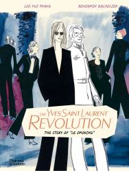 The Yves Saint Laurent Revolution : The Story of le Smoking