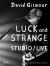 David Gilmour : Luck and Strange - Studio/Live