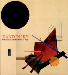Kandinsky Watercolors : And Other Works on Paper