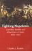 Fighting Napoleon : Guerrillas, Bandits and Adventurers in Spain, 1808-1814