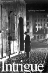 Intrigue : Espionage and Culture
