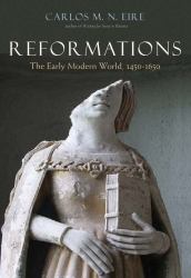 Reformations : The Early Modern World, 1450-1650