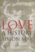 Love : A History Love : A History