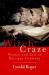 Witch Craze : Terror and Fantasy in Baroque Germany