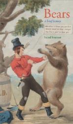 Bears : A Brief History