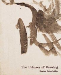The Primacy of Drawing : Histories and Theories of Practice