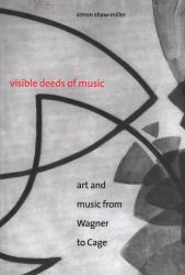 Visible Deeds of Music