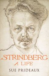 Strindberg : A Life