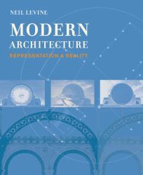 Modern Architecture : Representation and Reality