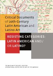 Resisting Categories: Latin American and/or Latino? : Volume 1