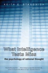 What Intelligence Tests Miss : The Psychology of Rational Thought