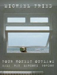 Four Honest Outlaws : Sala, Ray, Marioni, Gordon