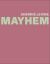 Sherrie Levine: MAYHEM