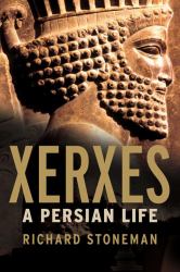 Xerxes : A Persian Life
