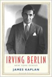 Irving Berlin : New York Genius