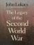 Legacy of the Second World War