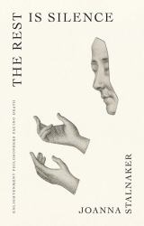 The Rest Is Silence : Enlightenment Philosophers Facing Death