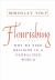 Flourishing : Why We Need Religion in a Globalized World