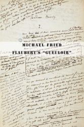 Flaubert's "Gueuloir" : On "Madame Bovary" And "Salammbô"