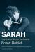 Sarah : The Life of Sarah Bernhardt