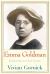 Emma Goldman : Revolution As a Way of Life