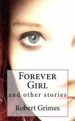 Forever Girl : And Other Stories