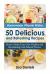Homemade Vitamin Water: 50 Delicious and Refreshing Recipes