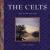 Celts : Life, Myth, Art