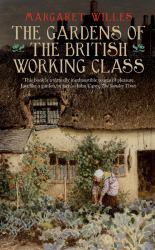Gardens of the British Working Class