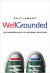 Well-Grounded : The Neurobiology of Rational Decisions
