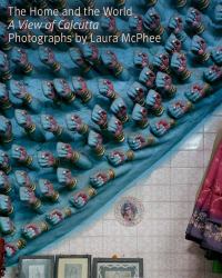 The Home and the World : A View of Calcutta