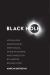 Black Hole : How an Idea Abandoned by Newtonians, Hated by Einstein, and Gambled on by Hawking Became Loved
