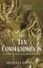 The Ten Commandments : A Short History of an Ancient Text