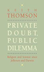 Private Doubt, Public Dilemma