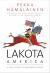 Lakota America : A New History of Indigenous Power
