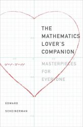 The Mathematics Lover's Companion : Masterpieces for Everyone
