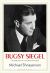 Bugsy Siegel : The Dark Side of the American Dream