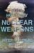 Nuclear Weapons : An International History