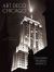 Art Deco Chicago : Designing Modern America
