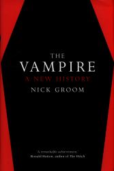 The Vampire : A New History