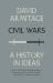 Civil Wars : A History in Ideas