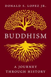 Buddhism : A Journey Through History