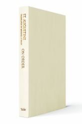 On Order : St. Augustine's Cassiciacum Dialogues, Volume 3