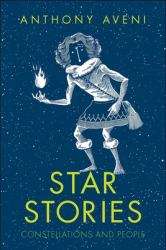Star Stories : Constellations and People