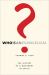 Who Is an Evangelical? : The History of a Movement in Crisis